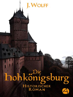 cover image of Die Hohkönigsburg